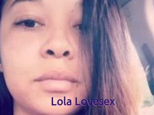 Lola_Lovesex