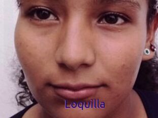 Loquilla