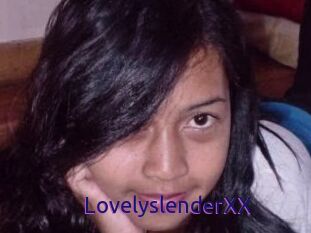 LovelyslenderXX