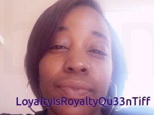 LoyaltyIsRoyaltyQu33nTiff