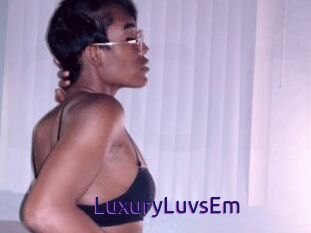 LuxuryLuvsEm