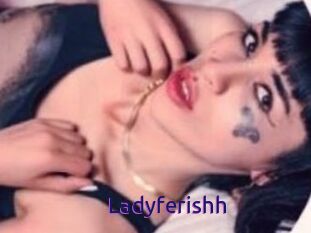 Ladyferishh