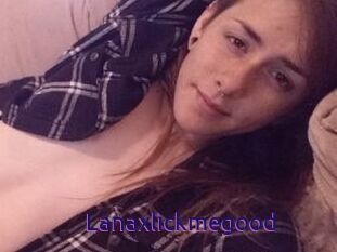 Lanaxlickmegood