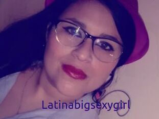 Latinabigsexygirl