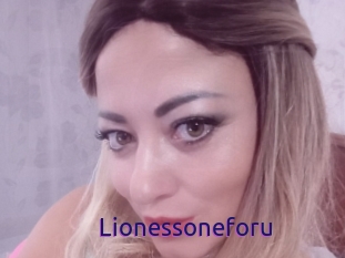Lionessoneforu