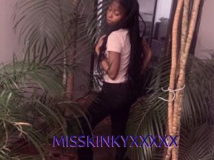 MISSKINKYXXXXX
