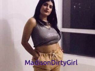 MadisonDirtyGirl