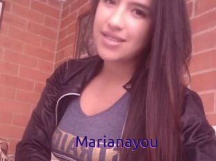 Marianayou