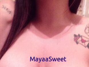 MayaaSweet