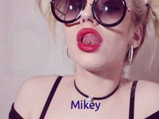 Mikey