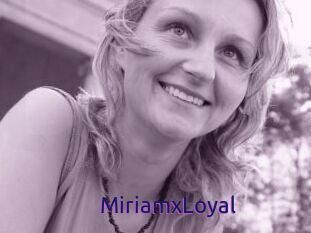 MiriamxLoyal