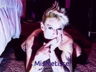 MisMetisse