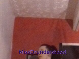MissDrunderstood
