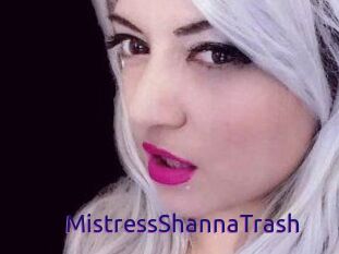MistressShannaTrash