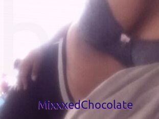 MixxxedChocolate
