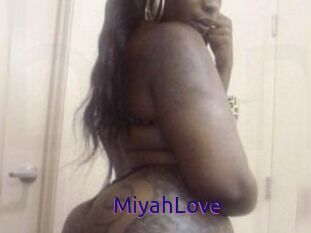MiyahLove