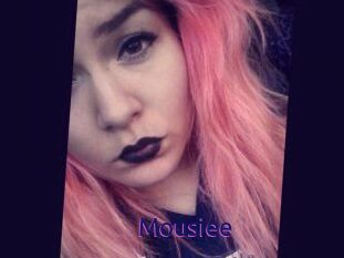 Mousiee