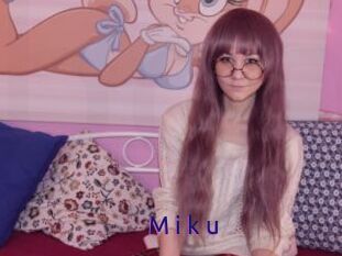 M_i_k_u