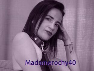 Madamerochy40