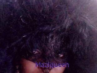 Maziqueen