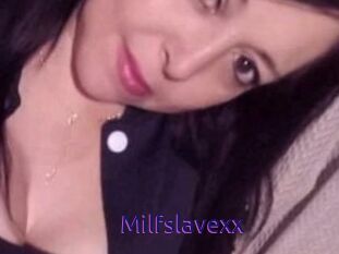 Milfslavexx