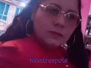 Misstrespole
