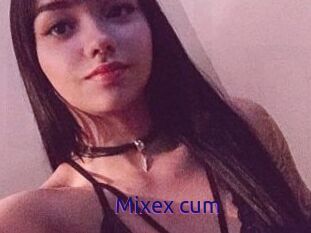 Mixex_cum