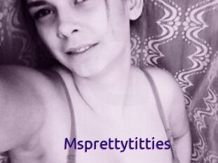 Msprettytitties