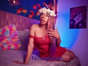 Ninagloom