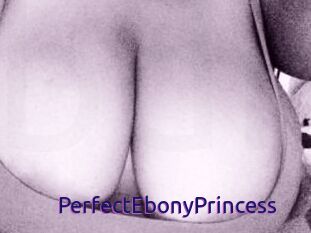 PerfectEbonyPrincess
