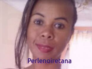 Perlenoiretana