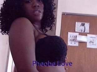 Pheobe_Love