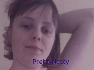 PrettyNasty