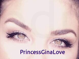 PrincessGinaLove