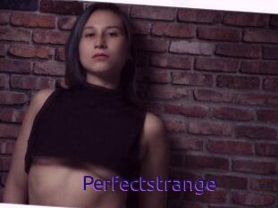Perfectstrange