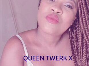 QUEEN_TWERK_X