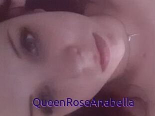 QueenRoseAnabella