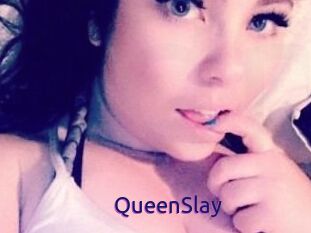 QueenSlay