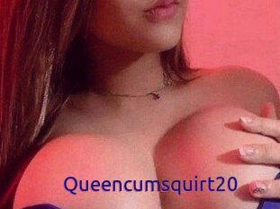 Queencumsquirt20