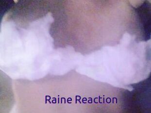 Raine_Reaction