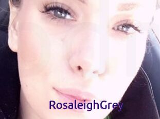 RosaleighGrey
