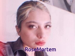 RoseMortem