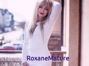 RoxaneMature