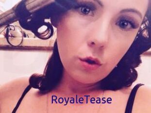 RoyaleTease