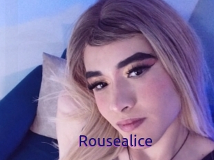 Rousealice