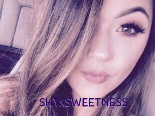 SHYxSWEETNESS