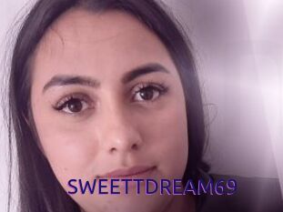 SWEETTDREAM69