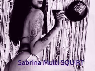 Sabrina_Multi_SQUIRT