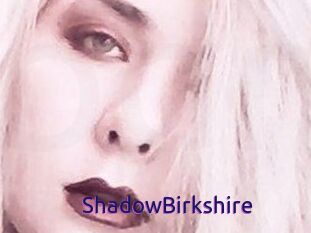 ShadowBirkshire