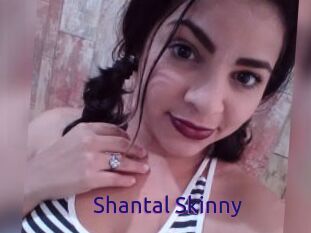 Shantal_Skinny